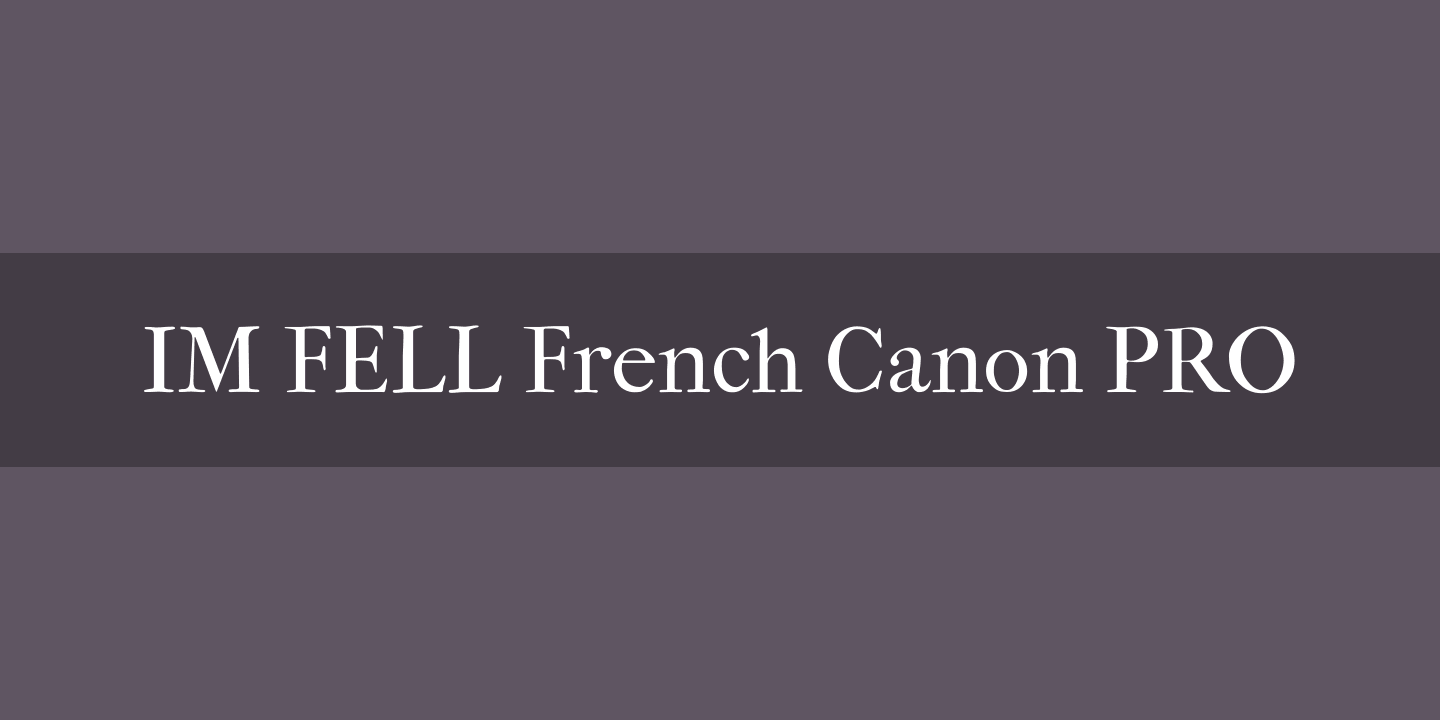 IM FELL French Canon PRO Roman Font preview